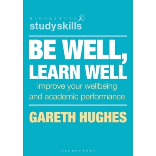Be Well, Learn Well (häftad, eng)
