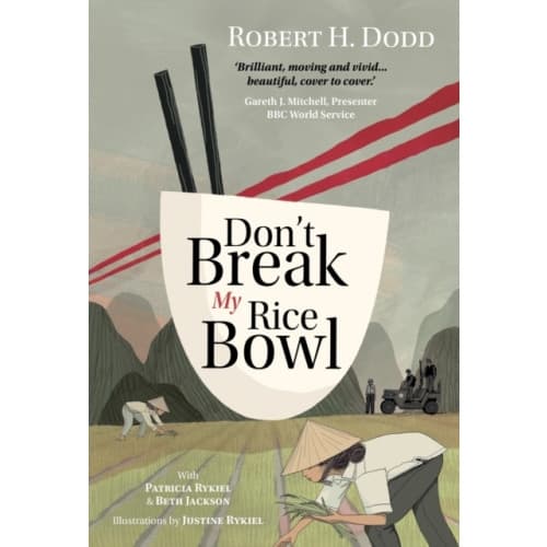 Don't Break My Rice Bowl (inbunden, eng)