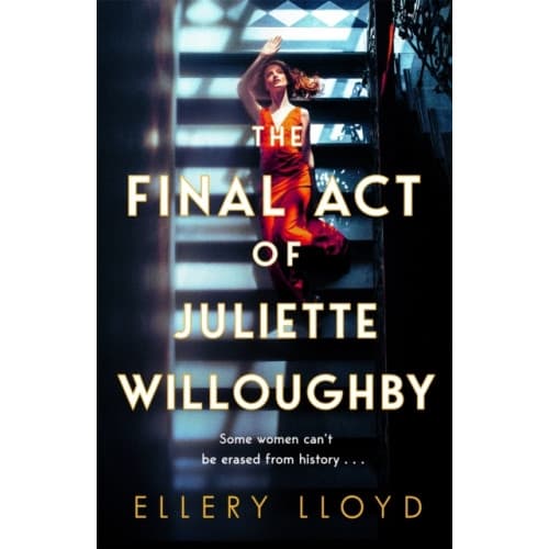 The Final Act of Juliette Willoughby (inbunden, eng)