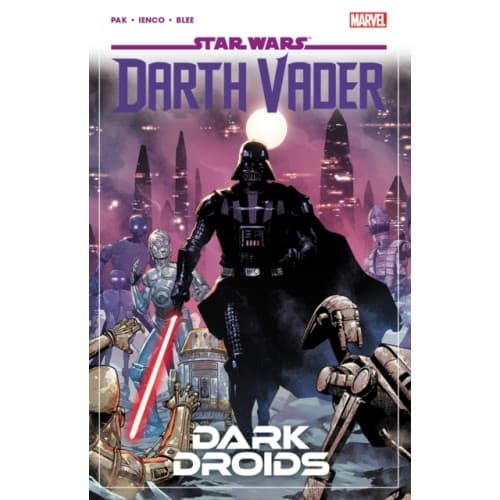 Star Wars: Darth Vader by Greg Pak Vol. 8 - Dark Droids (häftad, eng)