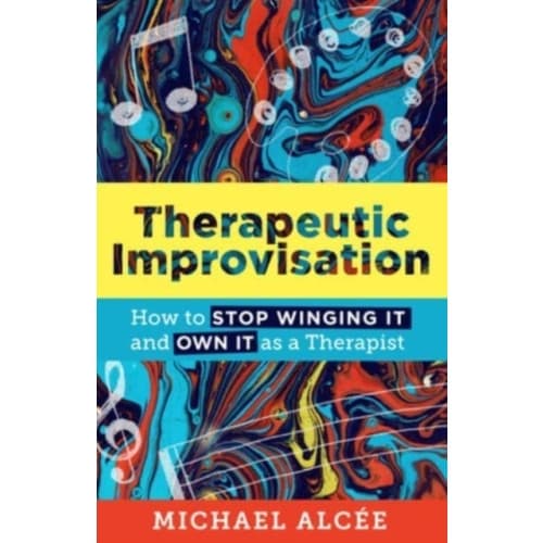 Therapeutic Improvisation (häftad, eng)
