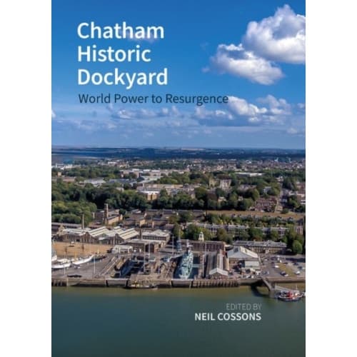 Chatham Historic Dockyard (häftad, eng)