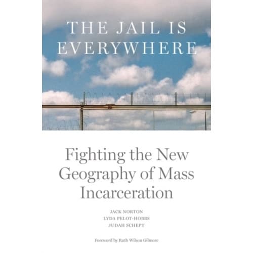 The Jail is Everywhere (häftad, eng)