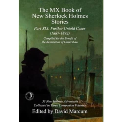 The MX Book of New Sherlock Holmes Stories Part XLI (inbunden, eng)
