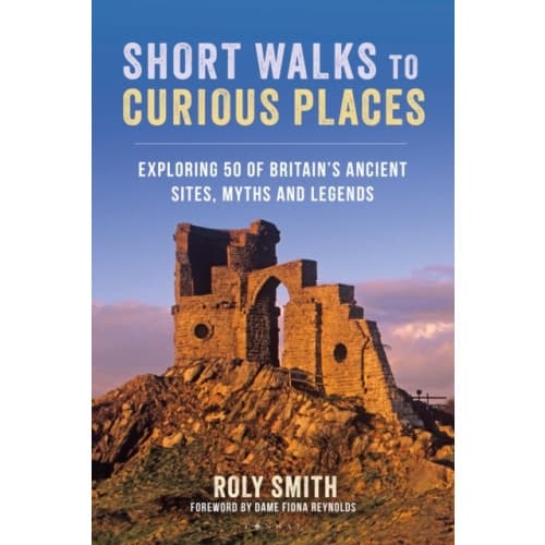 Short Walks to Curious Places (häftad, eng)