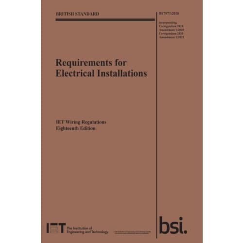Requirements for Electrical Installations, IET Wiring Regulations, Eighteenth Edition, BS 7671:2018+A2:2022 (häftad, eng)