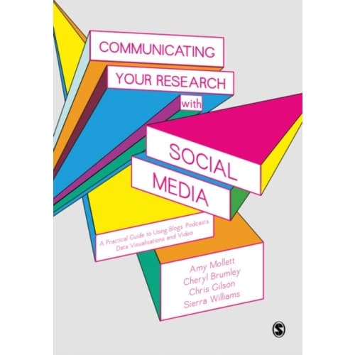 Communicating Your Research with Social Media (häftad, eng)