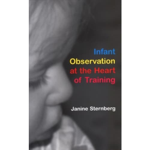 Infant Observation at the Heart of Training (häftad, eng)