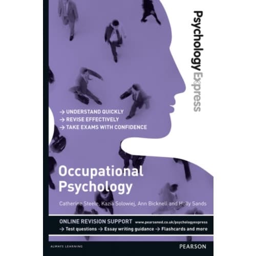 Psychology Express: Occupational Psychology (häftad, eng)