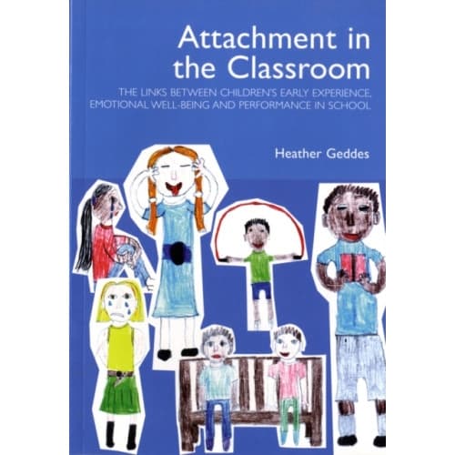 Attachment in the Classroom (häftad, eng)