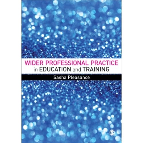 Wider Professional Practice in Education and Training (häftad, eng)