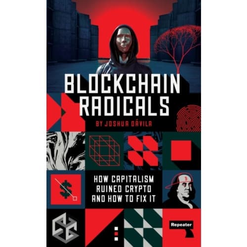 Blockchain Radicals (häftad, eng)
