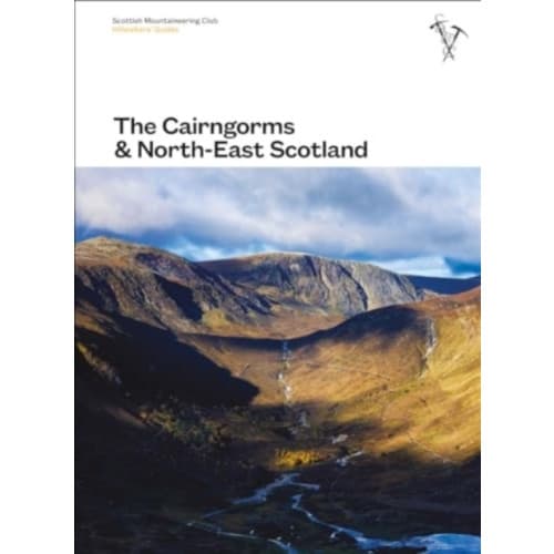The Cairngorms & North-East Scotland (inbunden, eng)
