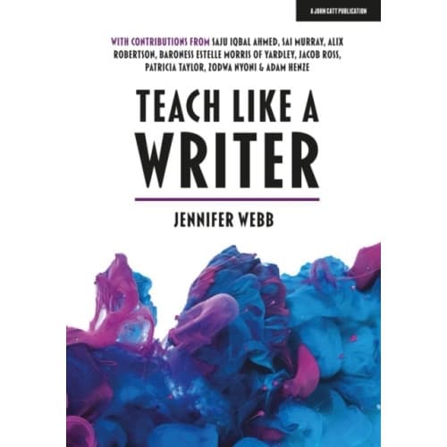 Teach Like A Writer: Expert tips on teaching students to write in different forms (häftad, eng)