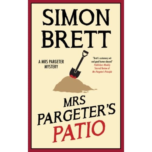 Mrs Pargeter's Patio (inbunden, eng)