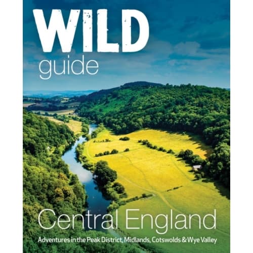 Wild Guide Central England (häftad, eng)