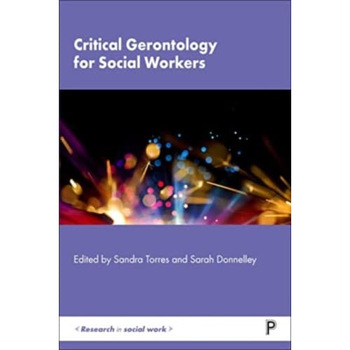 Critical Gerontology for Social Workers (häftad, eng)