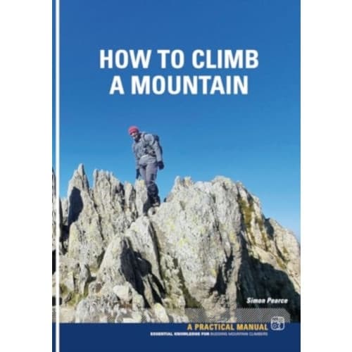 How To Climb A Mountain (häftad, eng)