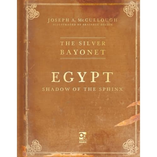 The Silver Bayonet: Egypt: Shadow of the Sphinx (häftad, eng)
