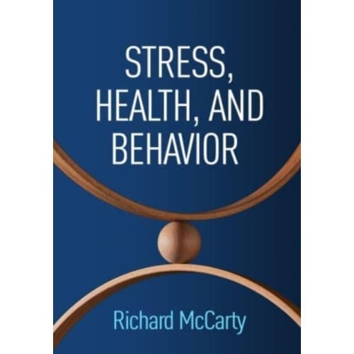 Stress, Health, and Behavior (häftad, eng)
