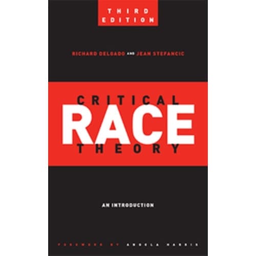 Critical Race Theory (Third Edition) (häftad, eng)