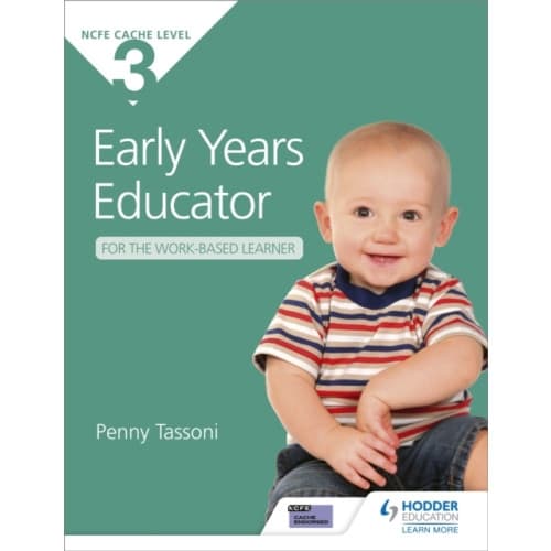 NCFE CACHE Level 3 Early Years Educator for the Work-Based Learner (häftad, eng)