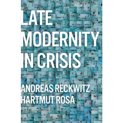 Late Modernity in Crisis (häftad, eng)