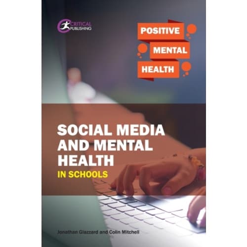 Social Media and Mental Health in Schools (häftad, eng)