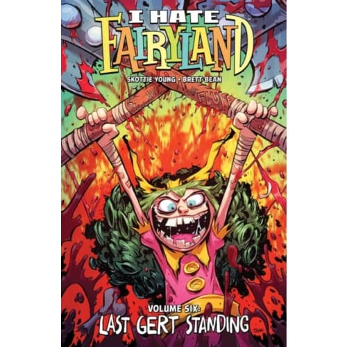 I Hate Fairyland Volume 6: Last Gert Standing (häftad, eng)