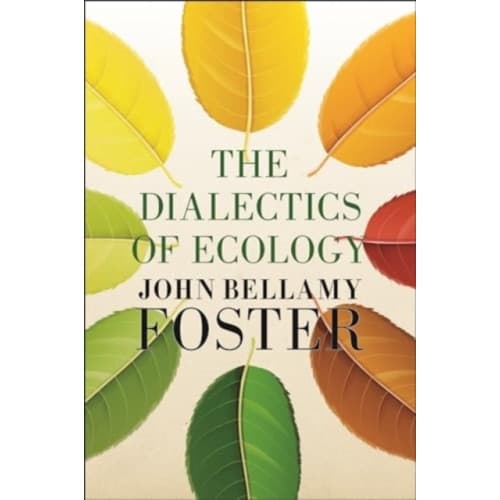 The Dialectics of Ecology (häftad, eng)