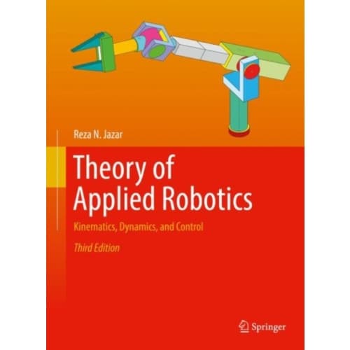 Theory of Applied Robotics (inbunden, eng)