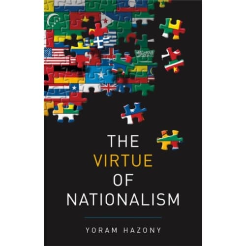 The Virtue of Nationalism (inbunden, eng)