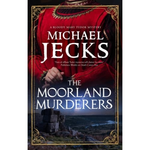 The Moorland Murderers (inbunden, eng)