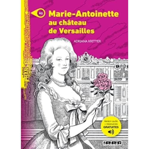 Marie-Antoinette au chateau de Versailles - Livre + MP3 (häftad, fre)