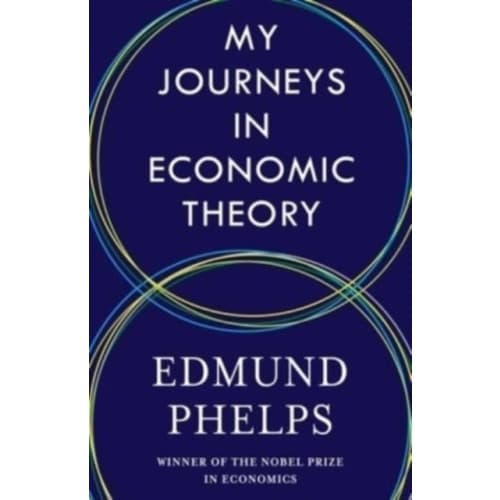 My Journeys in Economic Theory (inbunden, eng)