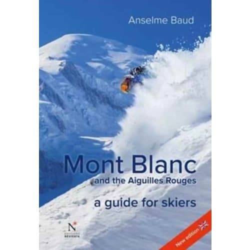 Mont Blanc and the Aiguilles Rouges (häftad, eng)