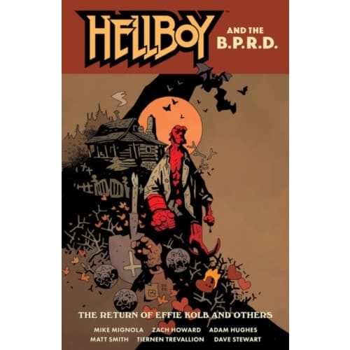 Hellboy and the B.P.R.D.: The Return of Effie Kolb and Other (häftad, eng)