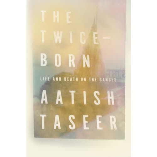 The Twice-Born (inbunden, eng)