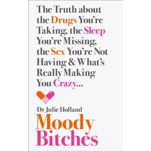Moody Bitches (häftad, eng)