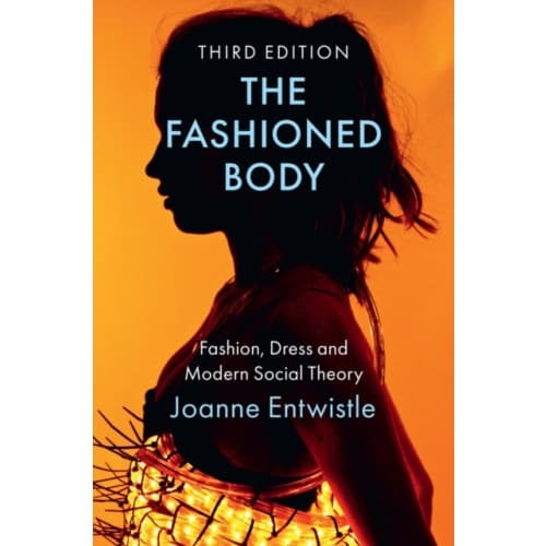 The Fashioned Body (häftad, eng)