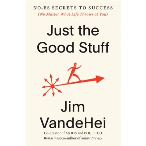 Just the Good Stuff (inbunden, eng)