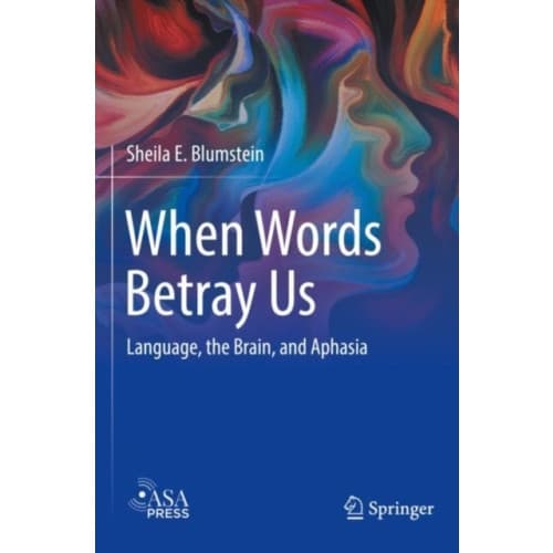 When Words Betray Us (häftad, eng)