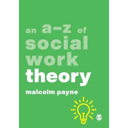 An A-Z of Social Work Theory (häftad, eng)