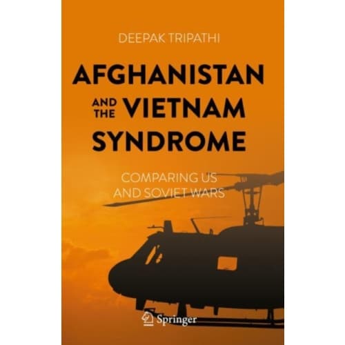 Afghanistan and the Vietnam Syndrome (inbunden, eng)