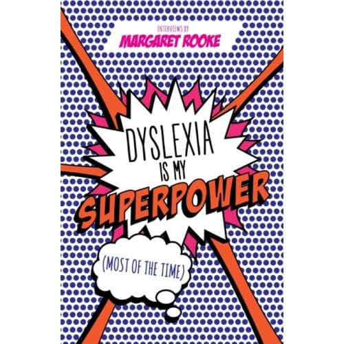 Dyslexia is My Superpower (Most of the Time) (häftad, eng)
