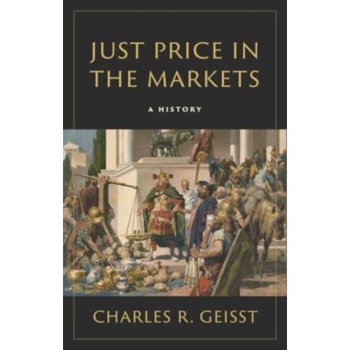 Just Price in the Markets (inbunden, eng)