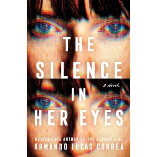 The Silence in Her Eyes (inbunden, eng)