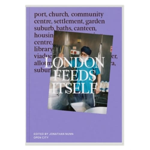 London Feeds Itself (häftad, eng)