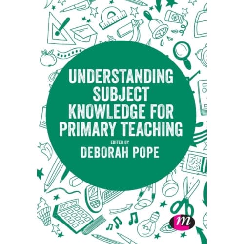 Understanding Subject Knowledge for Primary Teaching (häftad, eng)