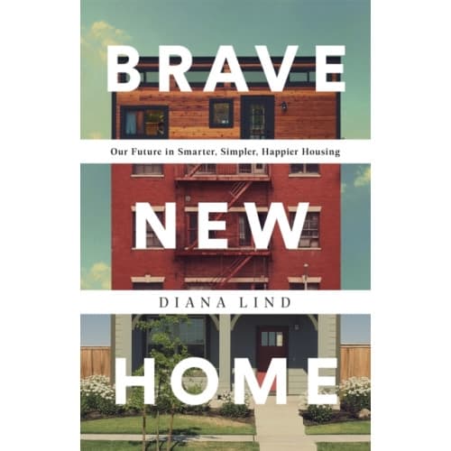 Brave New Home (inbunden, eng)